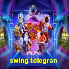 swing telegran